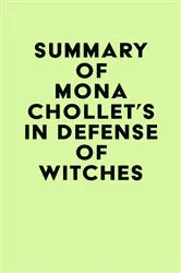 Book cover of Summary of Mona Chollet's In Defense of Witches by IRB Media