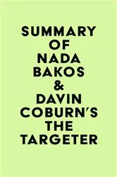 Book cover of Summary of Nada Bakos & Davin Coburn's The Targeter by Unknown