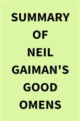 Book cover of Summary of Neil Gaiman's Good Omens by IRB Media