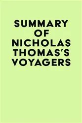 Book cover of Summary of Nicholas Thomas's Voyagers by IRB Media