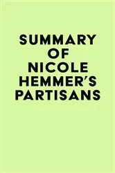 Book cover of Summary of Nicole Hemmer's Partisans by Unknown