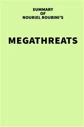 Book cover of Summary of Nouriel Roubini's Megathreats by IRB Media