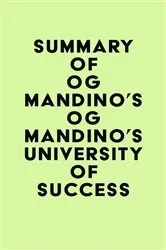 Book cover of Summary of Og Mandino's Og Mandino's University of Success by Unknown