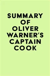 Book cover of Summary of Oliver Warner's Captain Cook by IRB Media