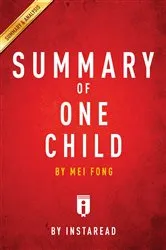 Book cover of Summary of One Child by . IRB Media