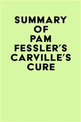 Book cover of Summary of Pam Fessler's Carville's Cure by Unknown
