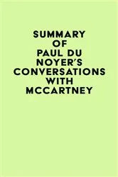 Book cover of Summary of Paul Du Noyer's Conversations with McCartney by IRB Media