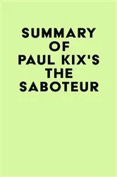 Book cover of Summary of Paul Kix's The Saboteur by Unknown