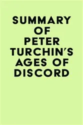 Book cover of Summary of Peter Turchin's Ages of Discord by Unknown