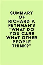 Book cover of Summary of Richard P. Feynman's 