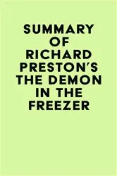 Book cover of Summary of Richard Preston's The Demon In The Freezer by IRB Media