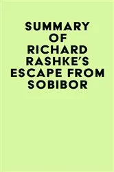 Book cover of Summary of Richard Rashke's Escape from Sobibor by Unknown
