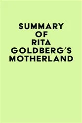 Book cover of Summary of Rita Goldberg's Motherland by IRB Media