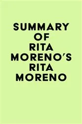 Book cover of Summary of Rita Moreno's Rita Moreno by Unknown