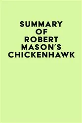 Book cover of Summary of Robert Mason's Chickenhawk by Unknown