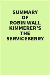 Book cover of Summary of Robin Wall Kimmerer’s The Serviceberry by IRB Media