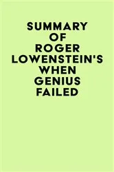 Book cover of Summary of Roger Lowenstein's When Genius Failed by Unknown