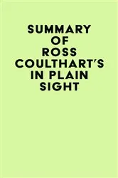 Book cover of Summary of Ross Coulthart's In Plain Sight by IRB Media