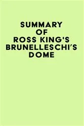 Book cover of Summary of Ross King's Brunelleschi's Dome by IRB Media