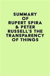 Book cover of Summary of Rupert Spira & Peter Russell's The Transparency of Things by IRB Media