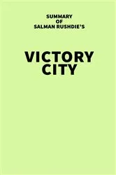 Book cover of Summary of Salman Rushdie's Victory City by IRB Media