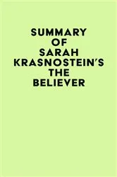 Book cover of Summary of Sarah Krasnostein's The Believer by IRB Media