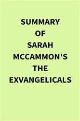 Book cover of Summary of Sarah McCammon's The Exvangelicals by IRB Media