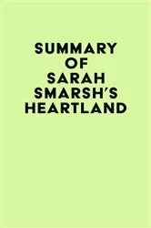 Book cover of Summary of Sarah Smarsh's Heartland by IRB Media