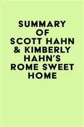 Book cover of Summary of Scott Hahn & Kimberly Hahn by IRB Media