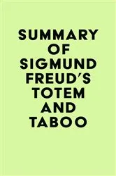 Book cover of Summary of Sigmund Freud's Totem and Taboo by IRB Media