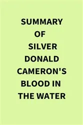 Book cover of Summary of Silver Donald Cameron's Blood in the Water by IRB Media