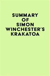 Book cover of Summary of Simon Winchester's Krakatoa by IRB Media
