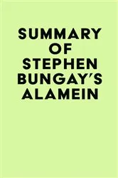 Book cover of Summary of Stephen Bungay's Alamein by IRB Media