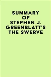 Book cover of Summary of Stephen J. Greenblatt's The Swerve by Unknown