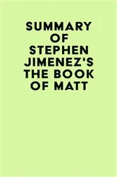 Book cover of Summary of Stephen Jimenez's The Book of Matt by Unknown