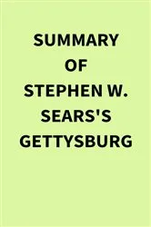 Book cover of Summary of Stephen W. Sears's Gettysburg by Unknown