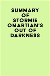 Book cover of Summary of Stormie Omartian's Out of Darkness by IRB Media