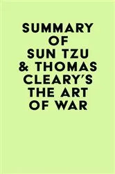 Book cover of Summary of Sun Tzu & Thomas Cleary's The Art of War by Unknown
