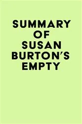 Book cover of Summary of Susan Burton's Empty by IRB Media