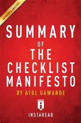 Book cover of Summary of The Checklist Manifesto by Summaries, Instaread,