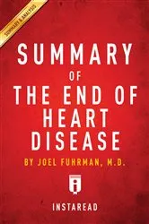 Book cover of Summary of The End of Heart Disease by Unknown