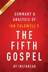 Book cover of Summary of The Fifth Gospel by Unknown