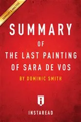 Book cover of Summary of The Last Painting of Sara de Vos by . IRB Media