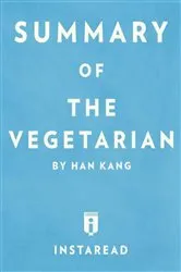 Book cover of Summary of The Vegetarian by Unknown