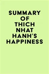 Book cover of Summary of Thich Nhat Hanh's Happiness by IRB Media