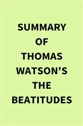 Book cover of Summary of Thomas Watson's The Beatitudes by IRB Media