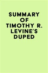 Book cover of Summary of Timothy R. Levine's Duped by IRB Media