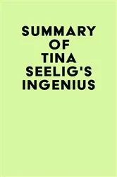 Book cover of Summary of Tina Seelig's inGenius by IRB Media