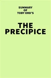 Book cover of Summary of Toby Ord's The Precipice by Unknown