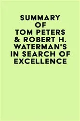 Book cover of Summary of Tom Peters & Robert H. Waterman's In Search of Excellence by Unknown